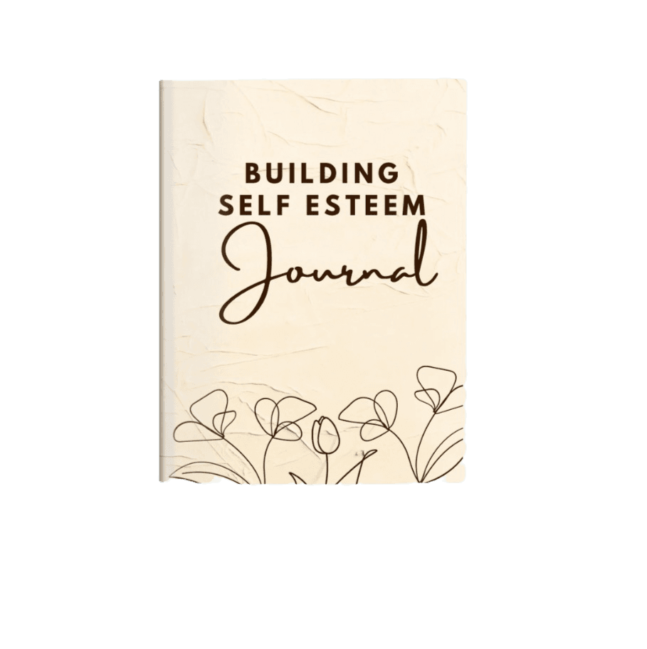 Building Self Esteem Journal